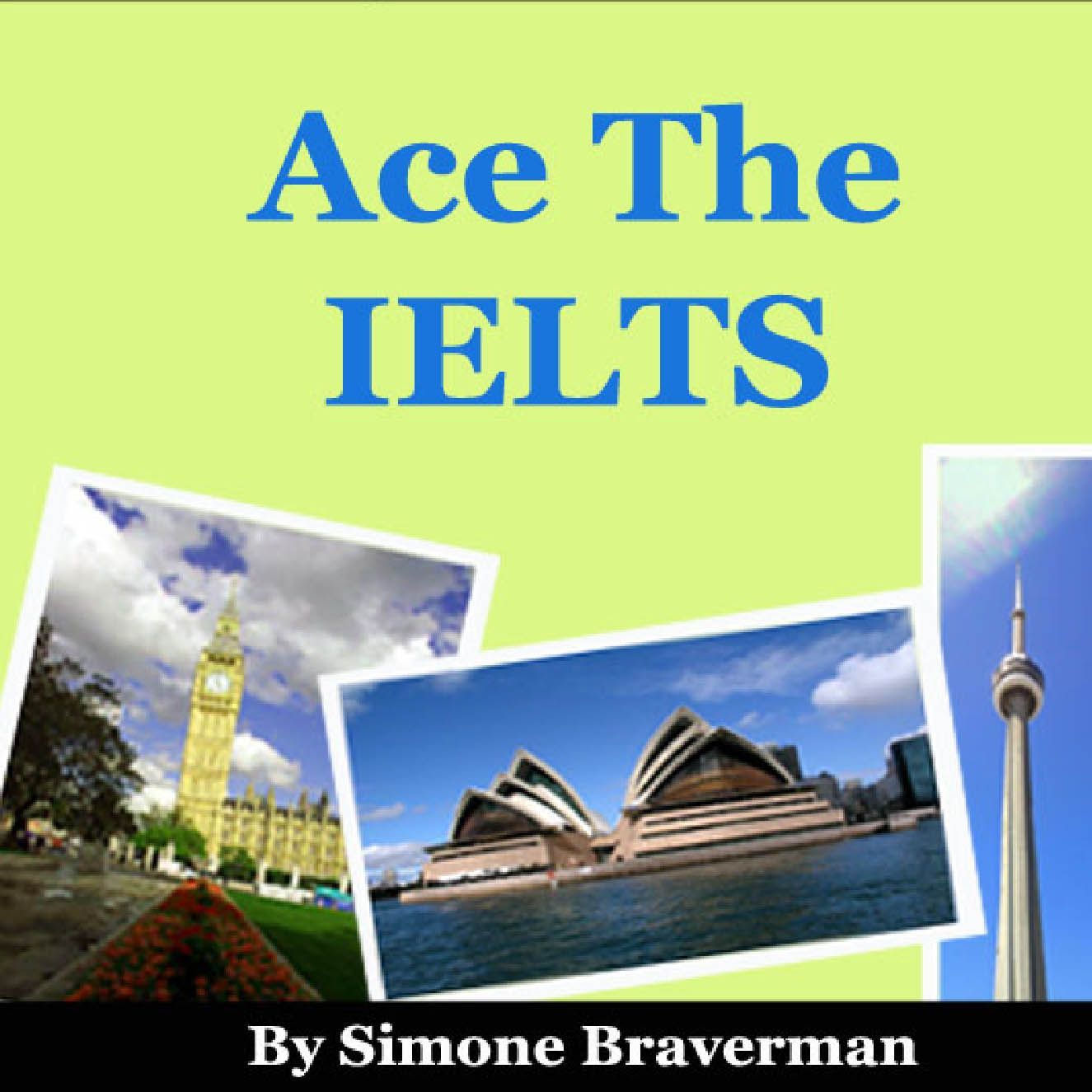 Ace the IELTS