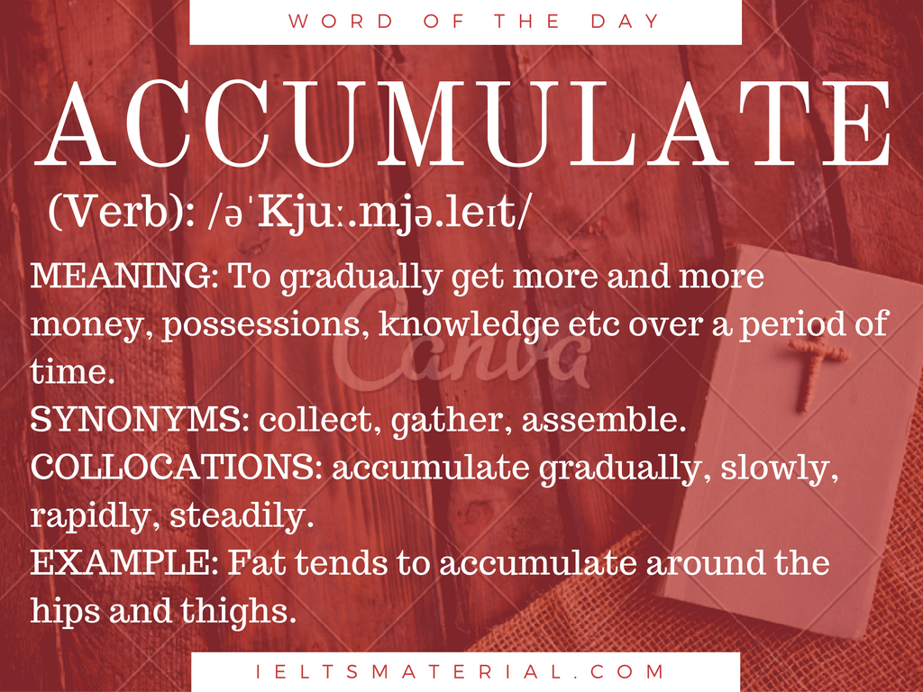 accumulate-word-of-the-day-for-ielts-speaking-and-writing