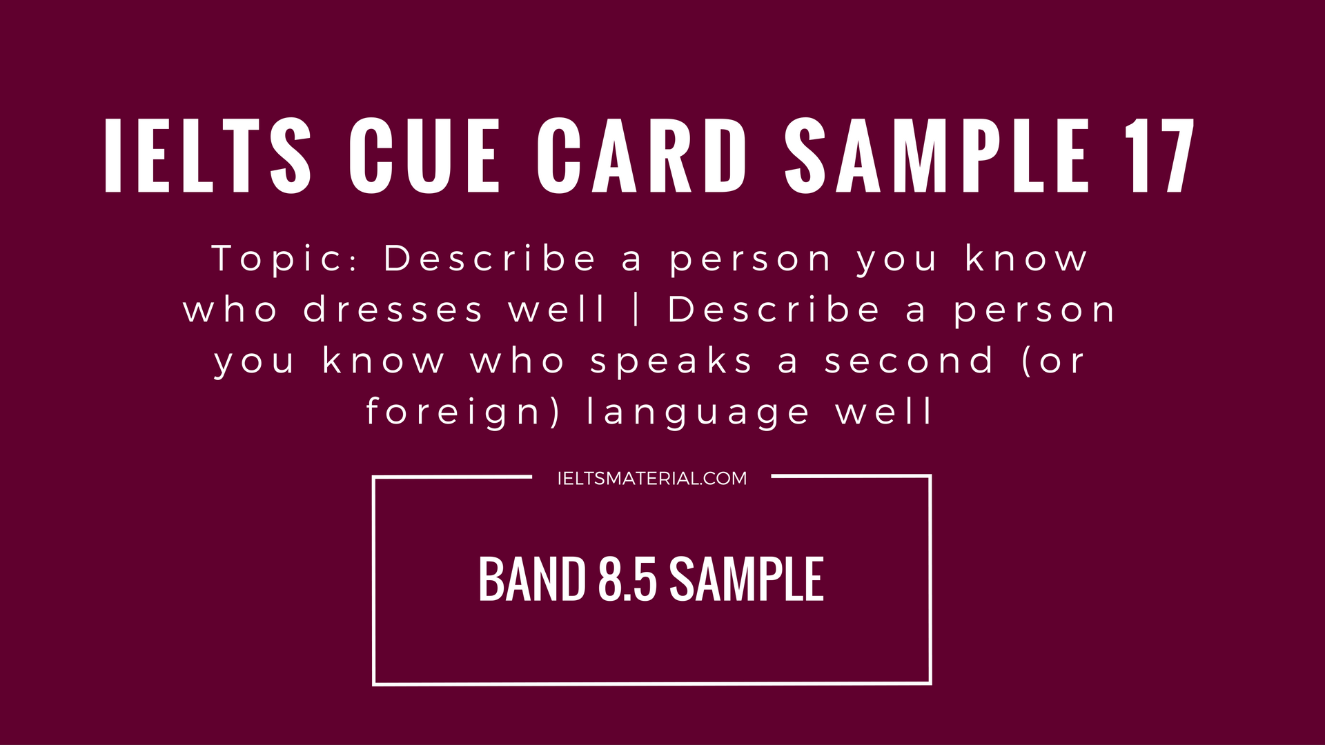 ielts-cue-card-sample-18-topic-a-person-speak-a-foriegn-language-well