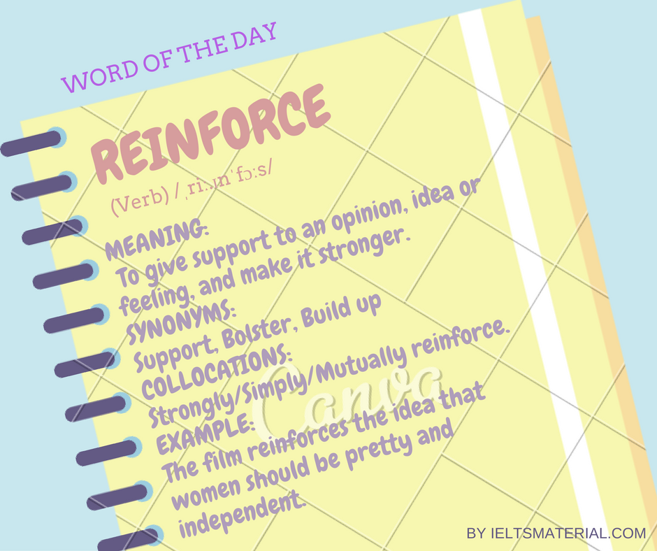 Reinforce Word Of The Day For IELTS Speaking And Writing