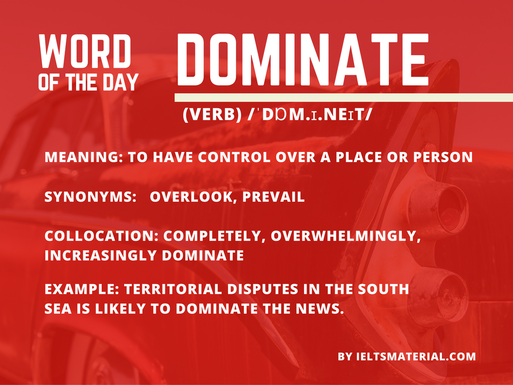 dominate-word-of-the-day-for-ielts-speaking-writing