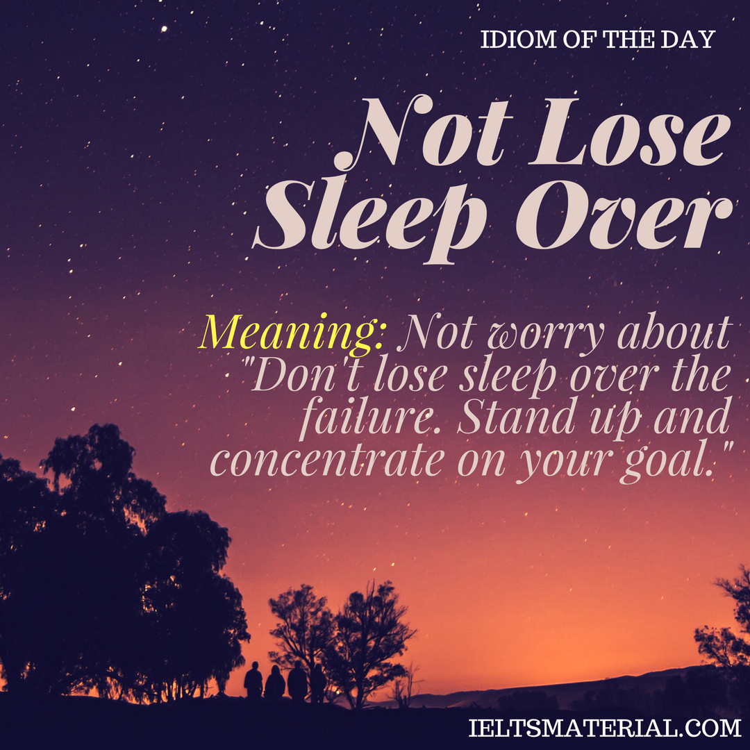 Lose Sleep About Something Meaning