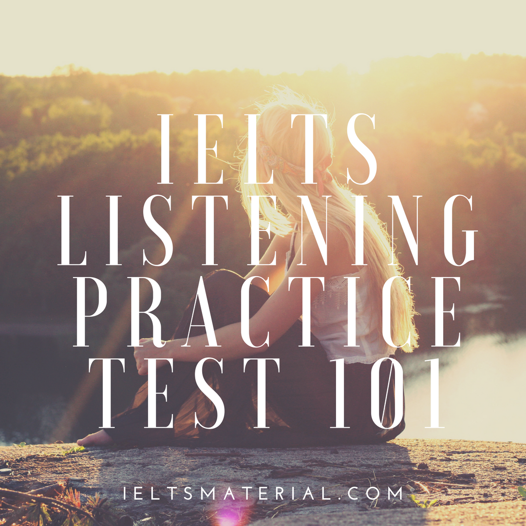 IELTS Listening Practice Test 101