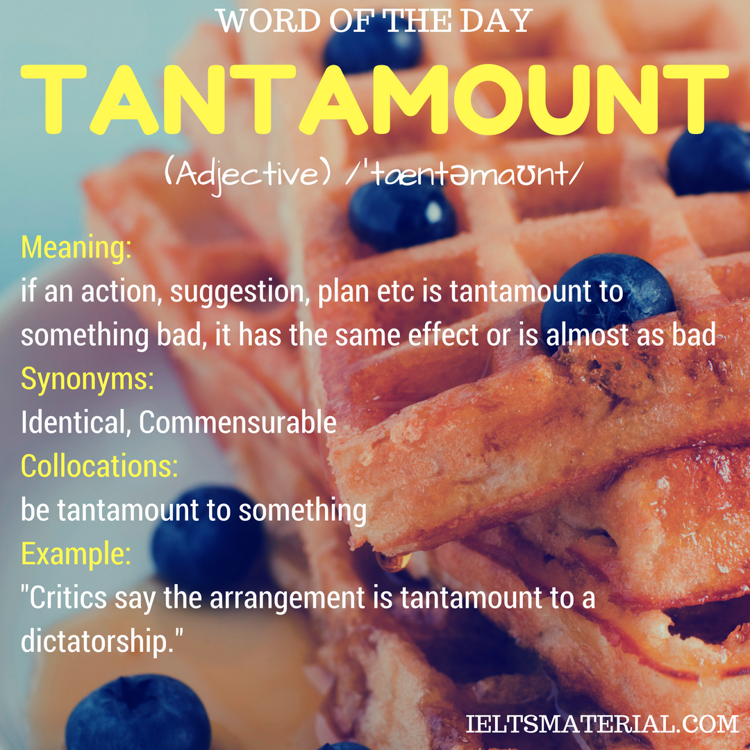 tantamount-word-of-the-day-for-ielts