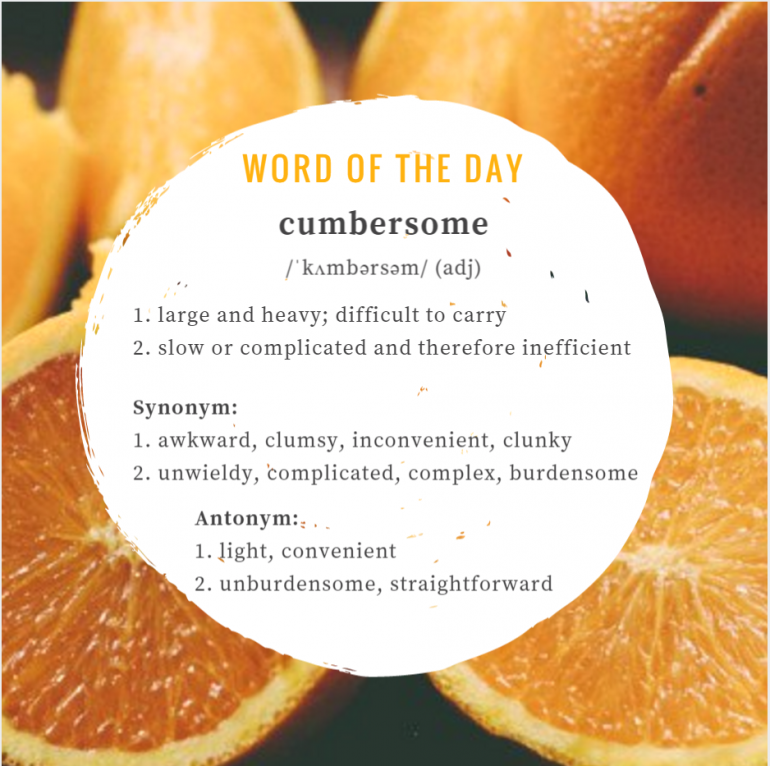 cumbersome-word-of-the-day-for-ielts