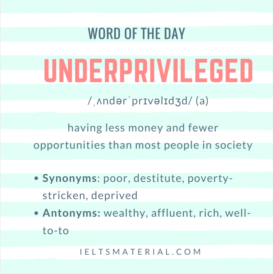 Underprivileged Word Of The Day For IELTS Speaking Writing