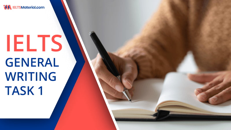 IELTS General Writing Task 1: Letter Writing Samples and Tips