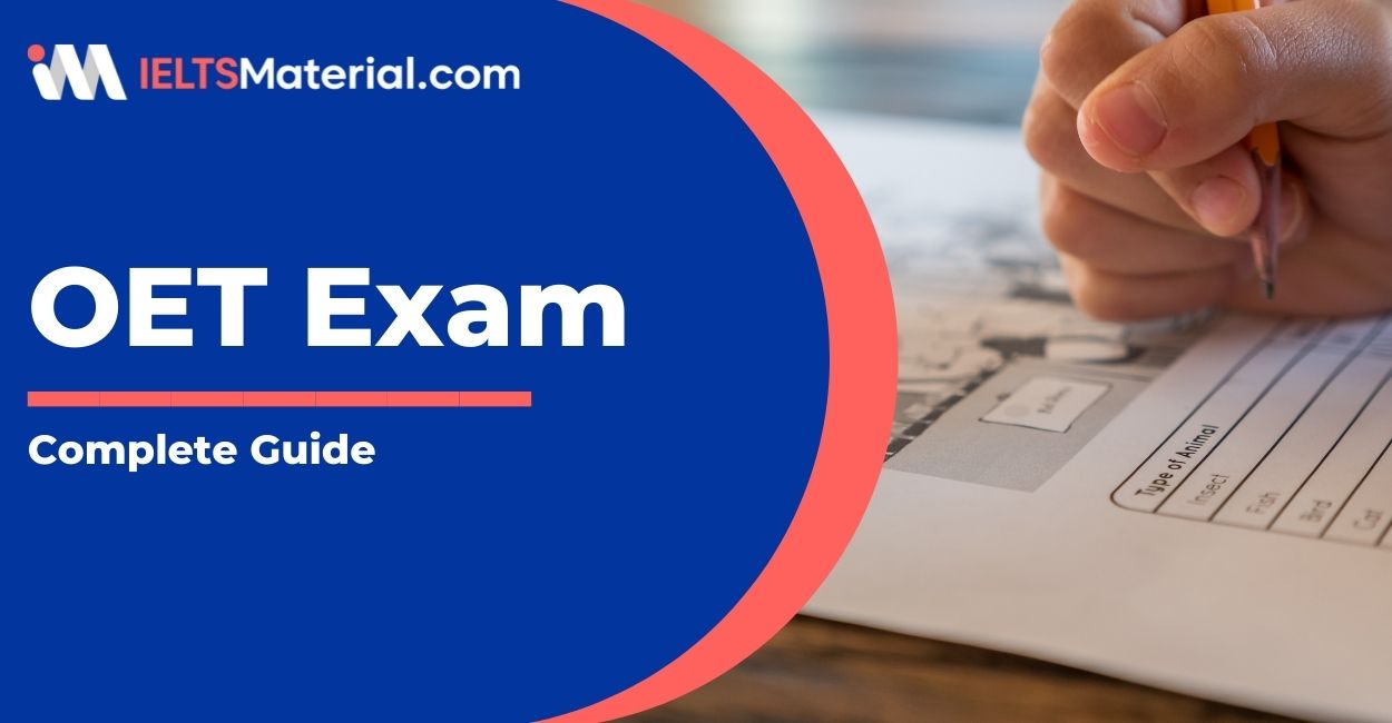 OET Exam 2022 Modes Preparation Test Dates IELTSMaterial