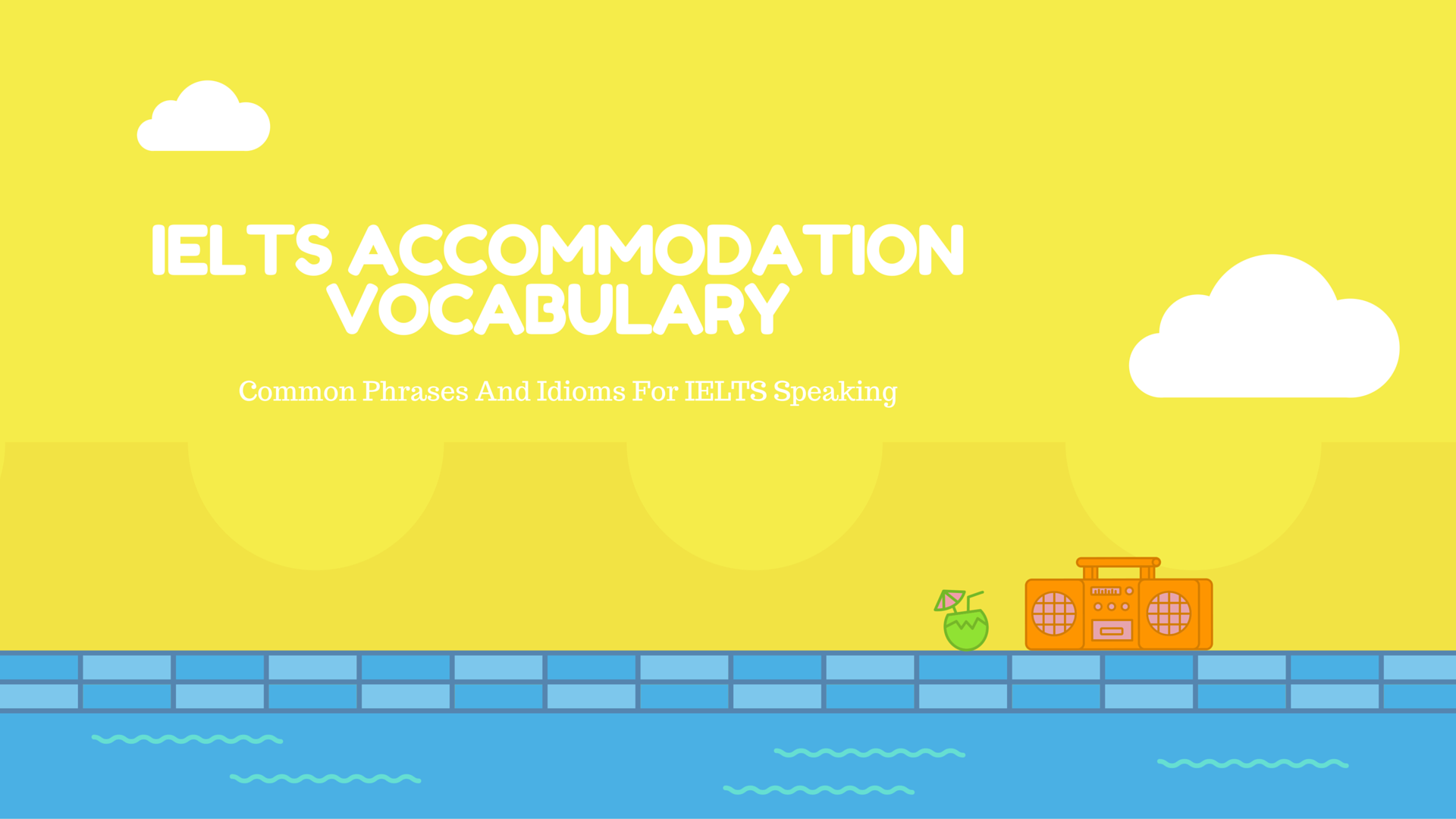 ielts-accommodation-vocabulary-useful-collocations-in-ielts-speaking