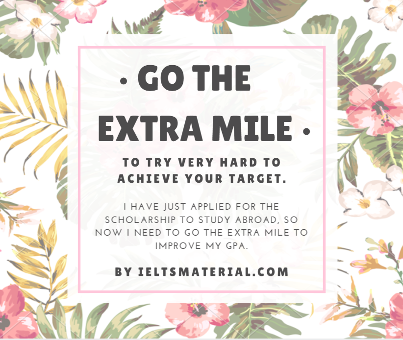 Go The Extra Mile Idiom Of The Day For The IELTS Speaking Test