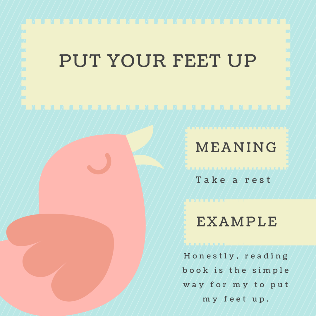 Put Your Feet Up Idiom Of The Day For The IELTS Speaking Test 