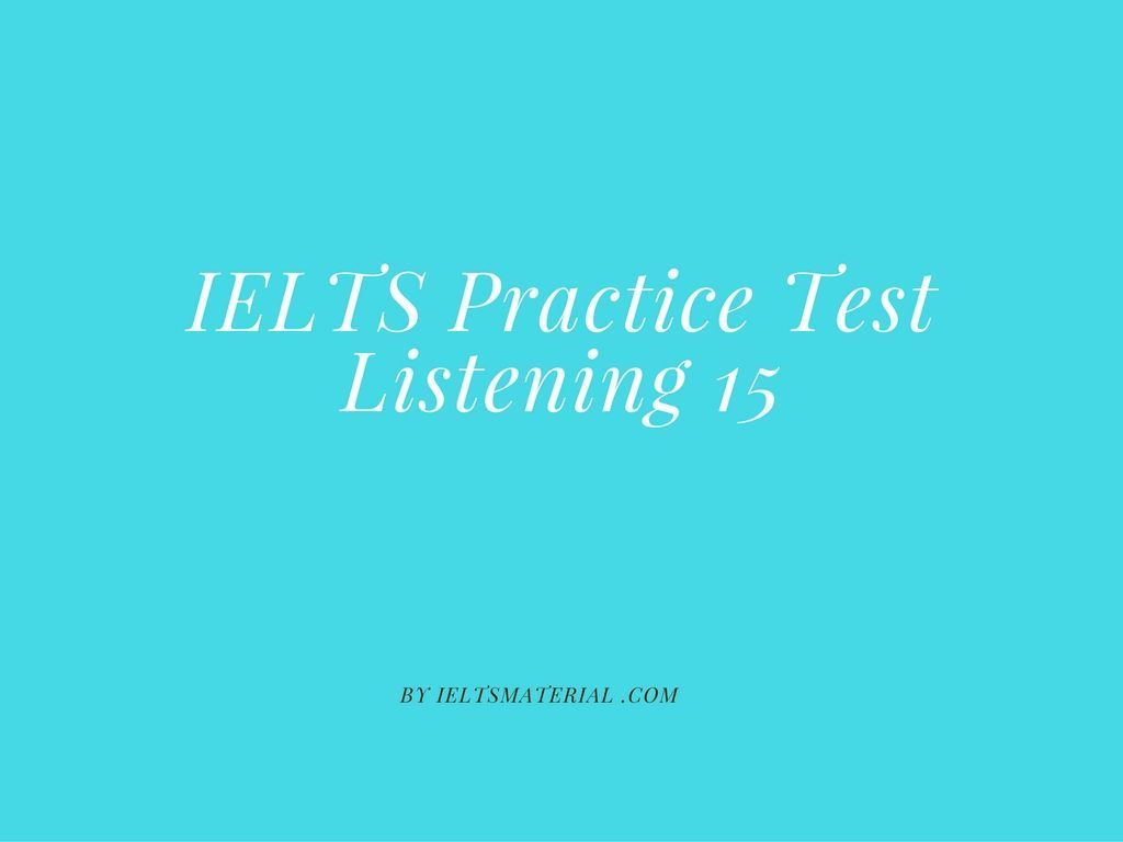 ielts-listening-practice-test-15