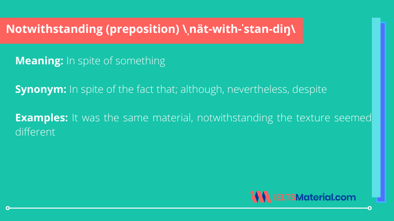 Notwithstanding Word Of The Day For Ielts Writing Speaking