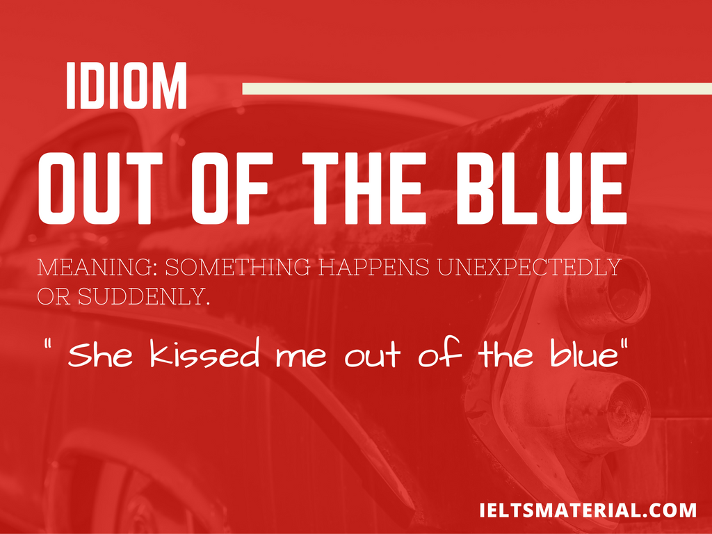 out-of-the-blue-idiom-of-the-day-for-ielts-speaking