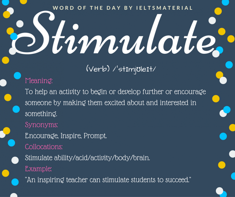 stimulate – word of the day for ielts