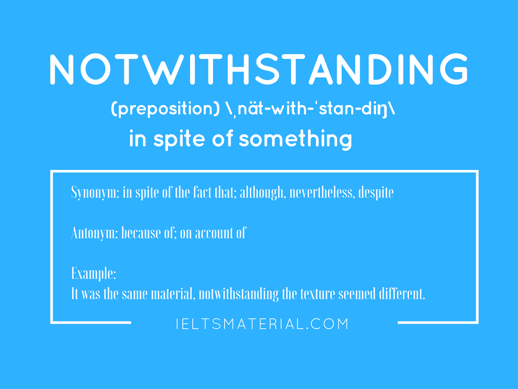 Notwithstanding - Word of the Day for IELTS Writing & Speaking