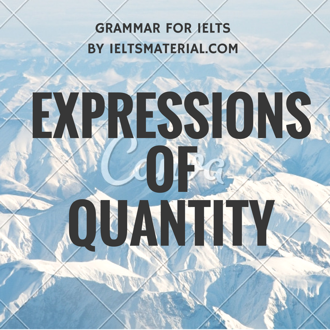 Grammar For IELTS: Expressions Of Quantity