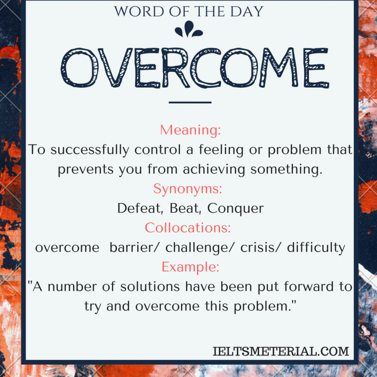 Overcome Word Of The Day For IELTS