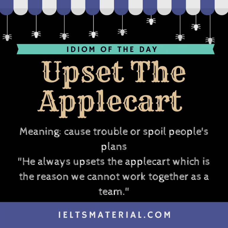 Don T Upset The Apple Cart Meaning