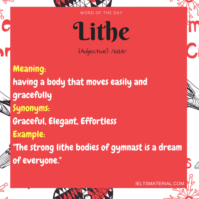 Lithe Word Of The Day For Ielts Speaking And Writing Lithe Word Of The Day For Ielts