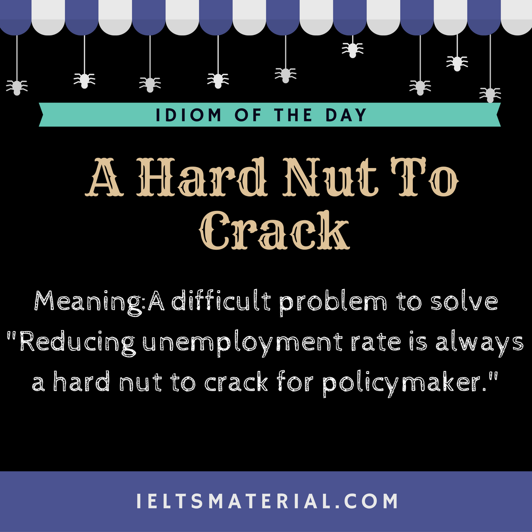 hard-nut-to-crack-idiom-of-the-day-for-ielts-speaking