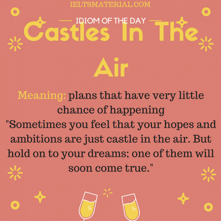 castles-in-the-air-idiom-of-the-day-for-ielts-speaking