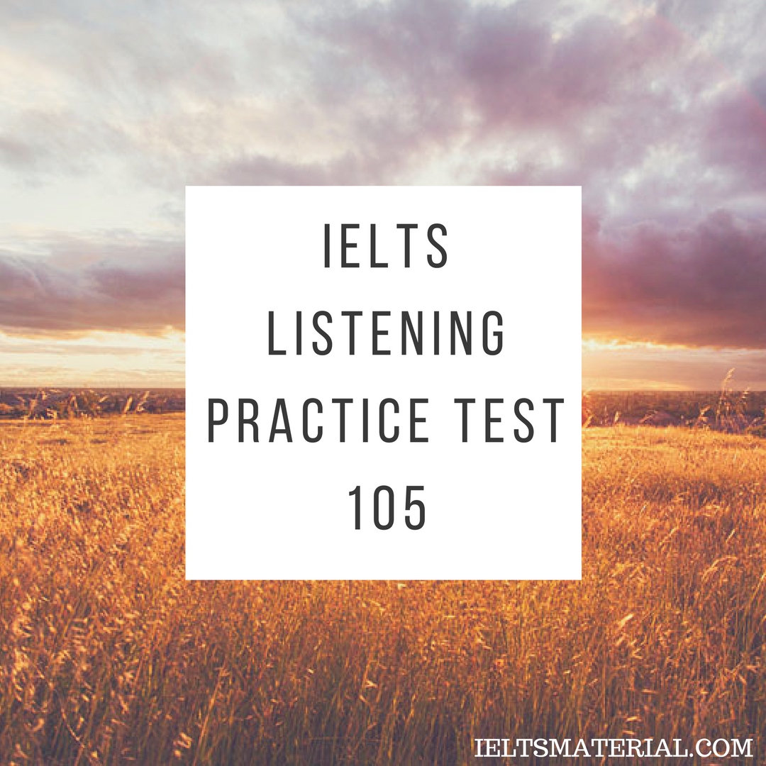 5 3 test answers ielts reading Practice 105 Listening Test IELTS