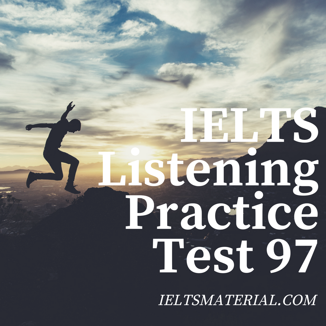 ielts answers 1 listening 8 test 97 Test IELTS Practice Listening