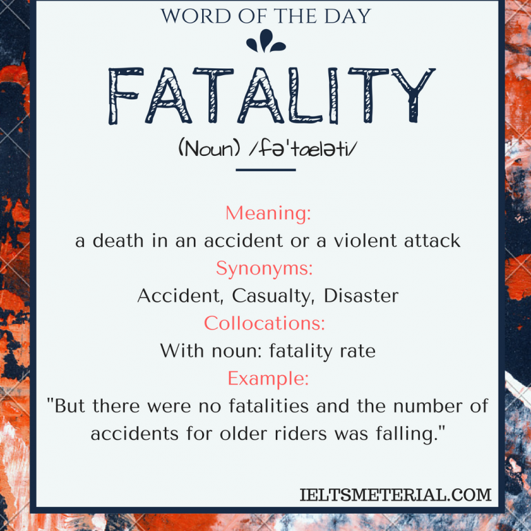 fatality-word-of-the-day-for-ielts-speaking-and-writing