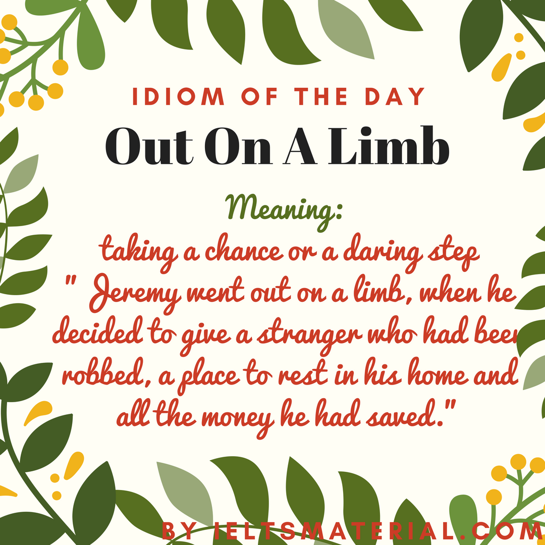 Out On A Limb – Idiom Of The Day For IELTS Speaking