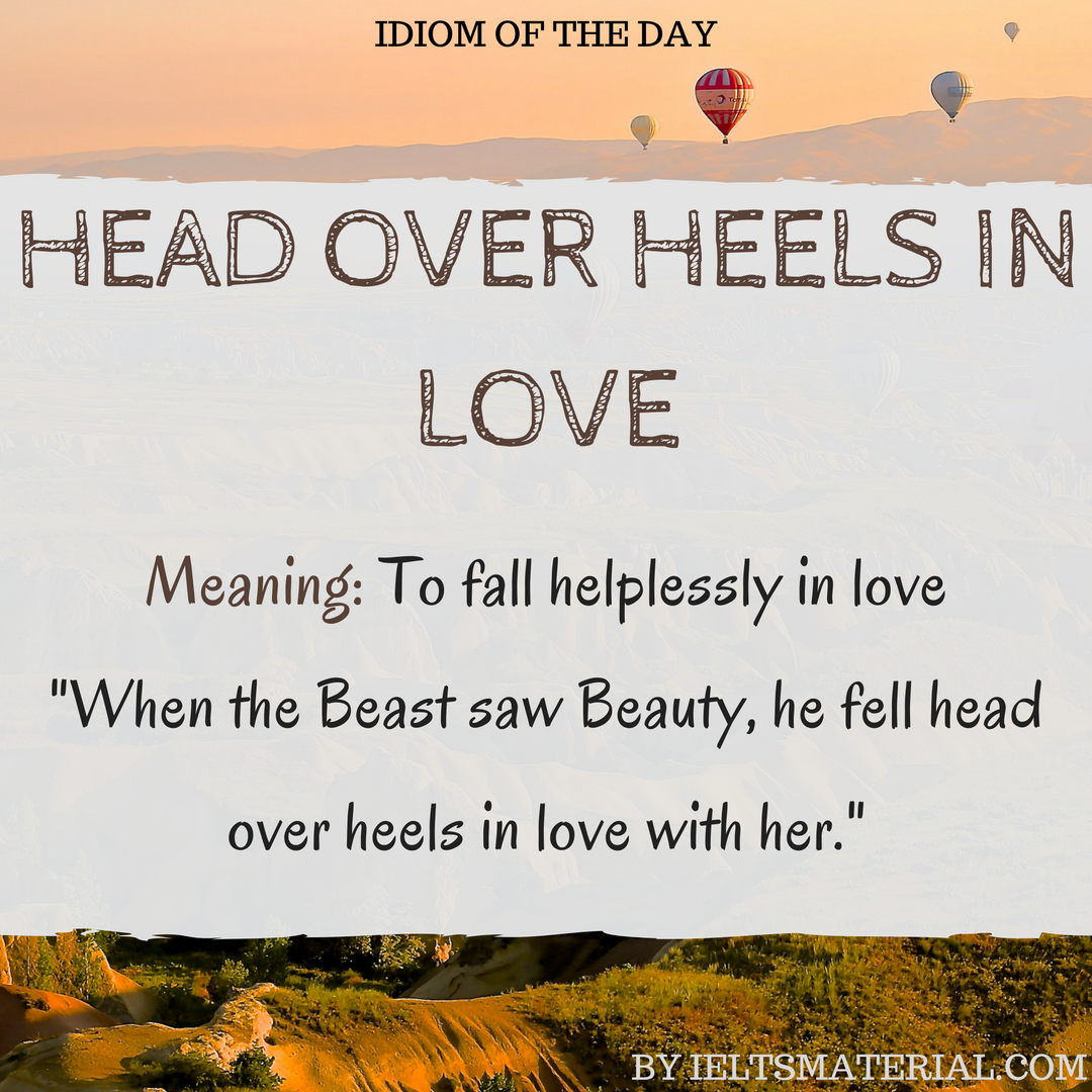 Head Over Heels In Love – Idiom Of The Day For IELTS Speaking