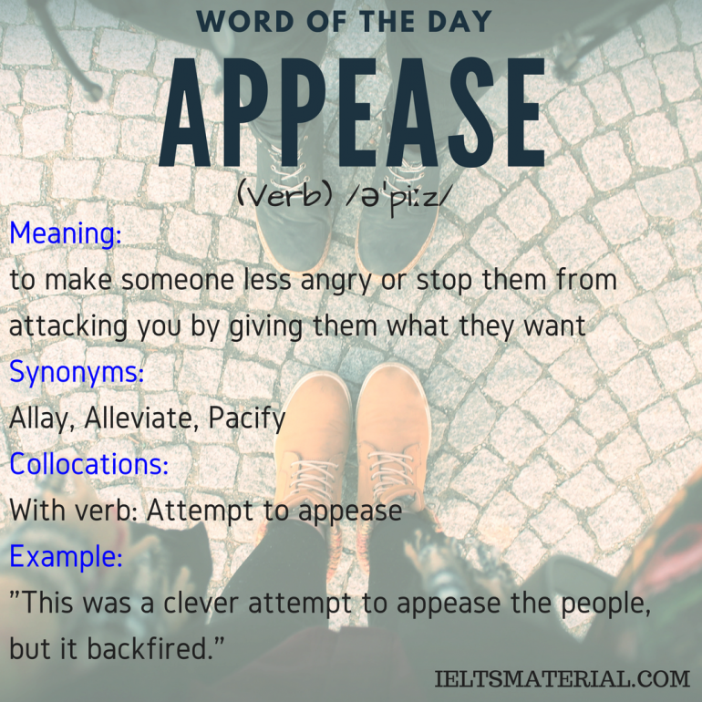 Related meaning. Want синонимы. Appease. Angry synonyms. Antonym Attack.