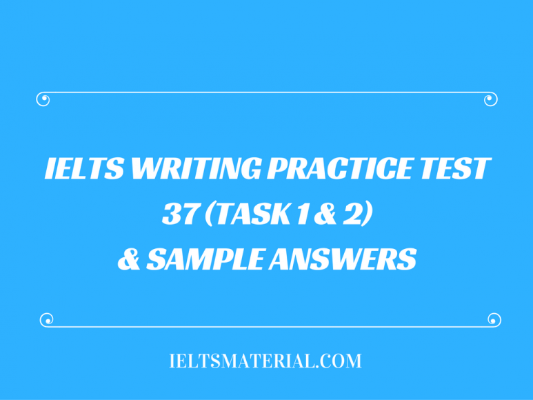 Ielts Writing Task 1 Academic And General Topics Samples Questions