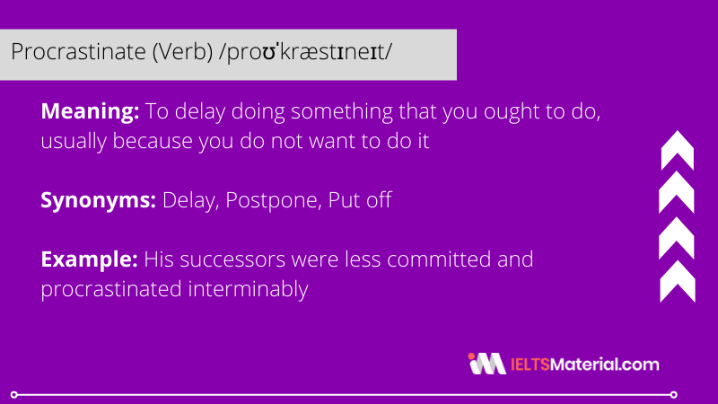 Procrastinate – Word Of The Day For IELTS