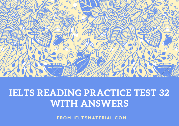 IELTS Reading Practice Test For IELTS Academic And IELTS General