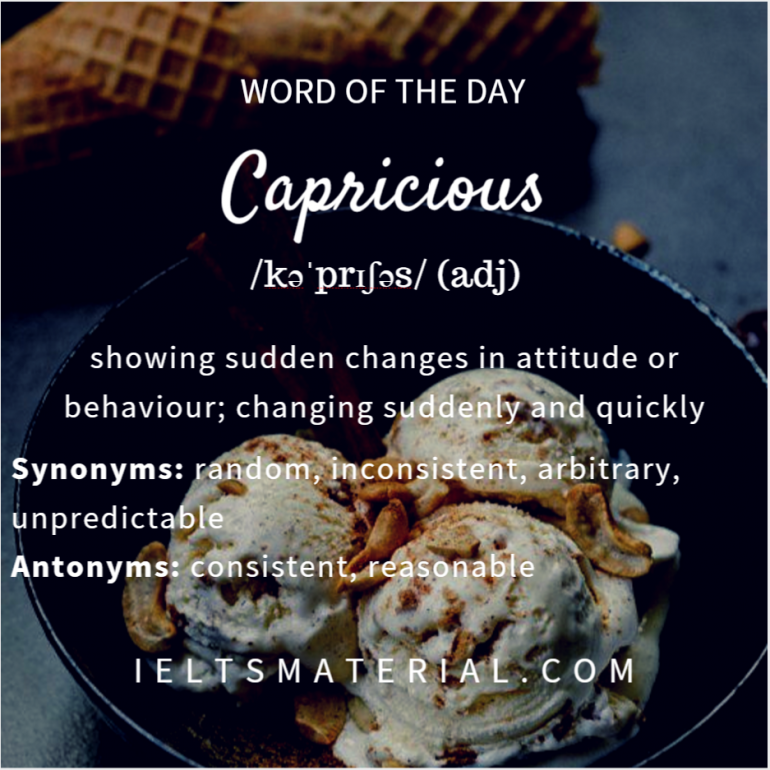 capricious-word-of-the-day-for-ielts-speaking-and-writing