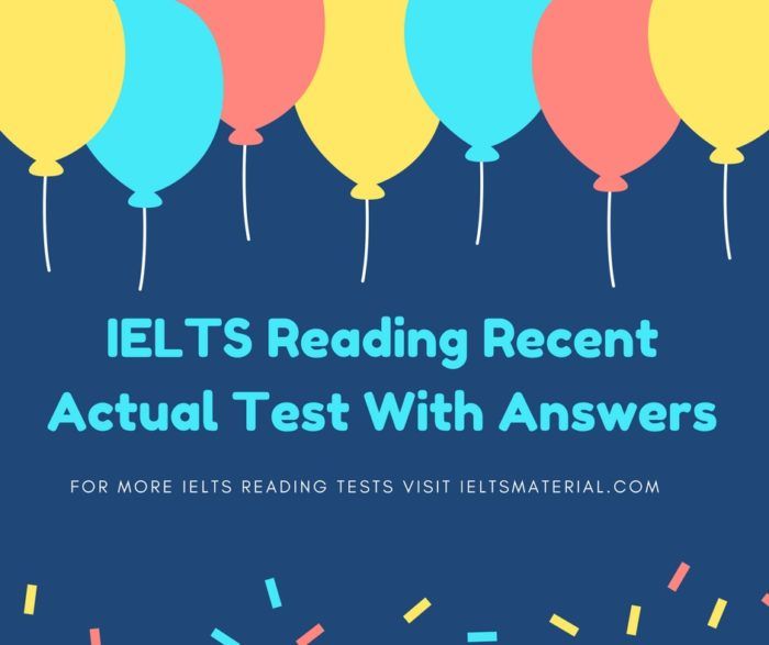 Ielts Reading Recent Actual Test With Answers