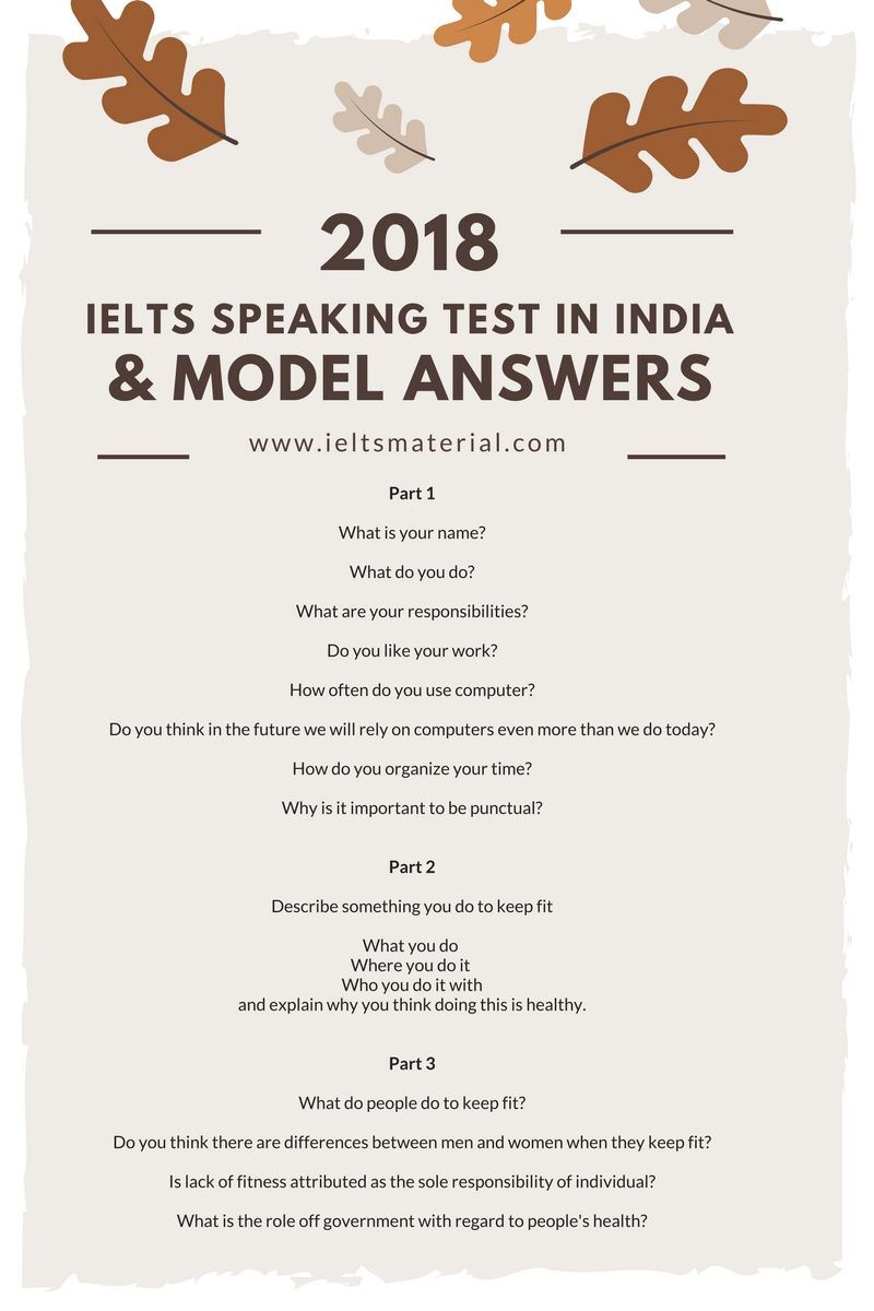  IELTS Speaking Test in India in 2018 Model Answer