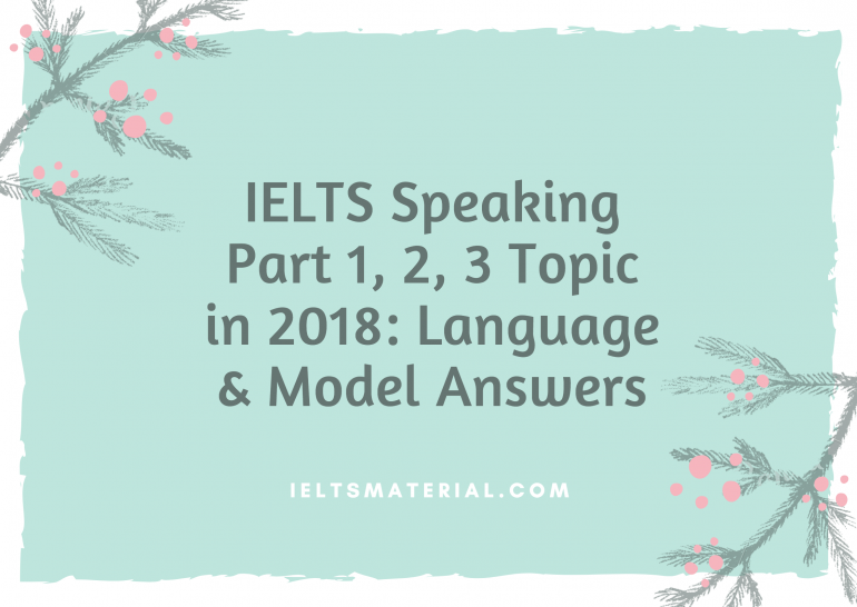 exam march 2019 9 ielts 2018: IELTS in Topic 3 2, Part Speaking 1, Language