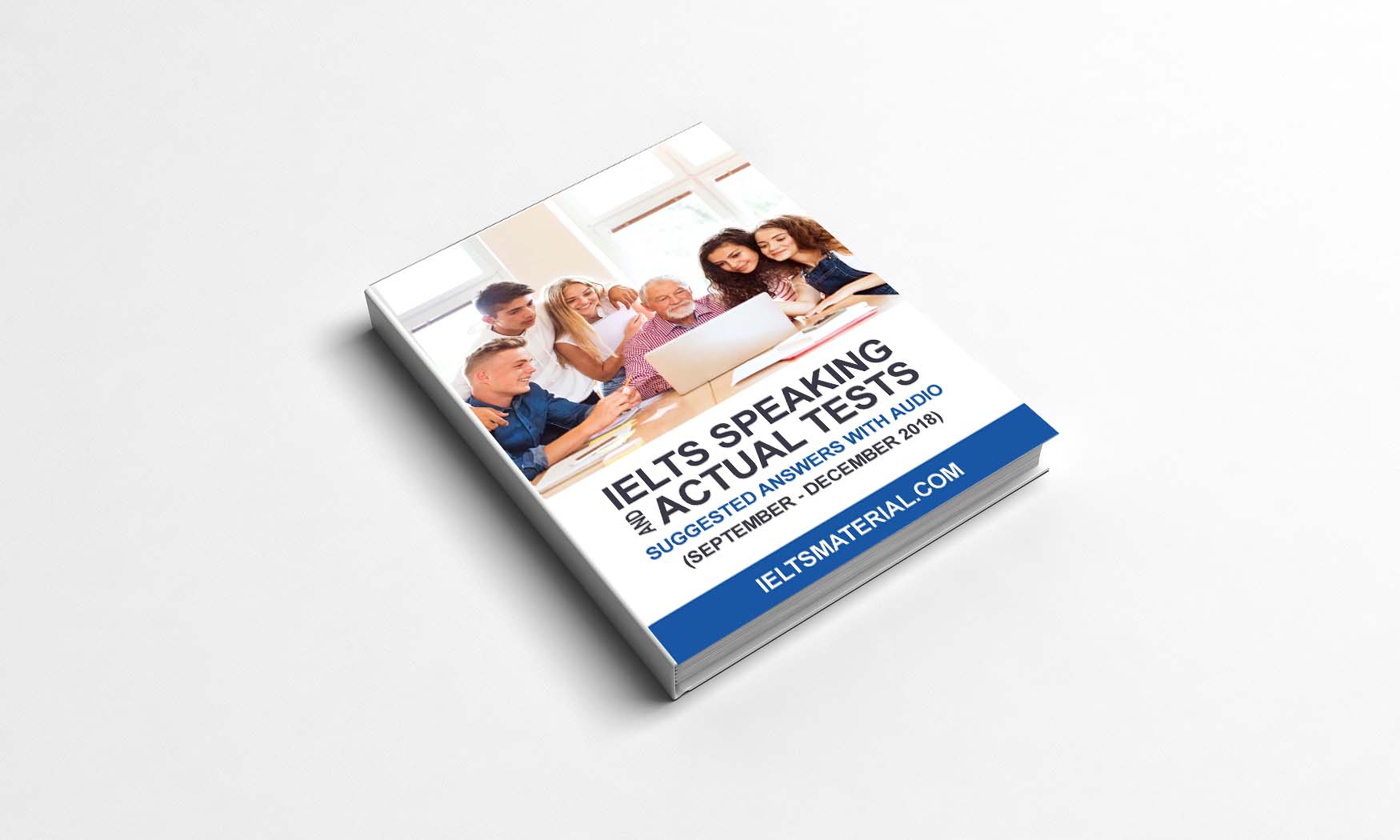 IELTS Speaking Actual Tests 2018 &amp; Suggested Answers (Ebook)