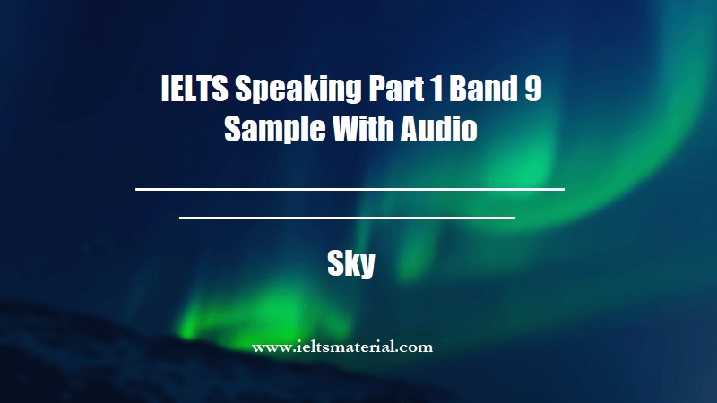 Ielts Speaking Part 1 Topic Names Sample Answers Ielts Speaking Part 1 Topic Names Sample Answers