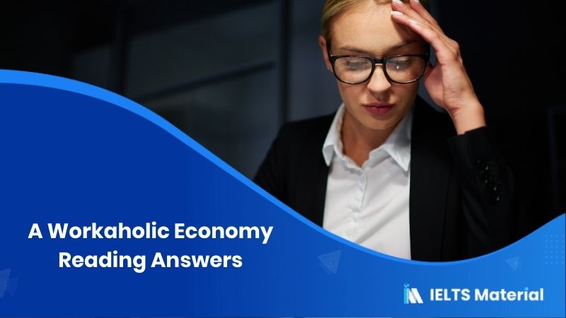 A Workaholic Economy Reading Answers