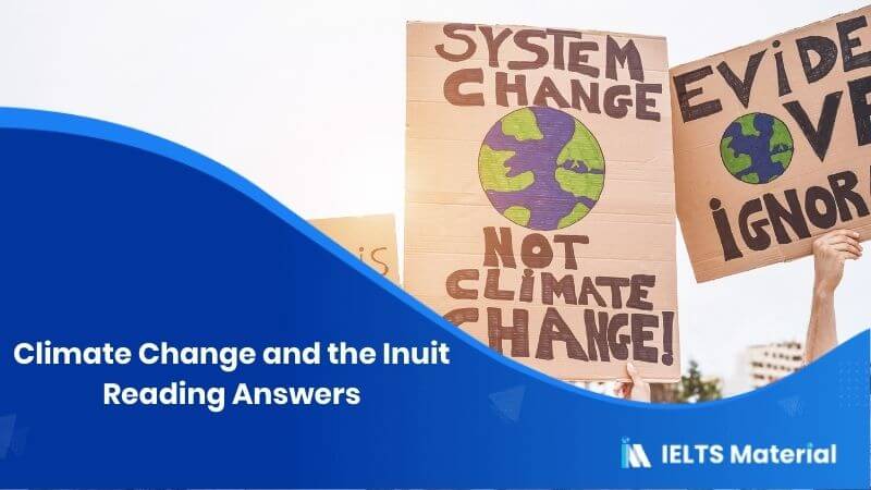 Climate Change and the Inuit – IELTS Reading Answers