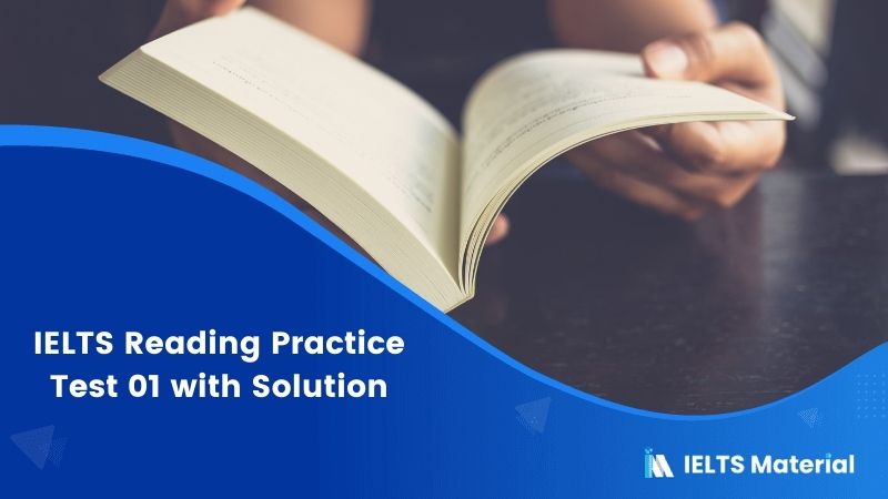 IELTS Reading Practice Test 01 with Solution