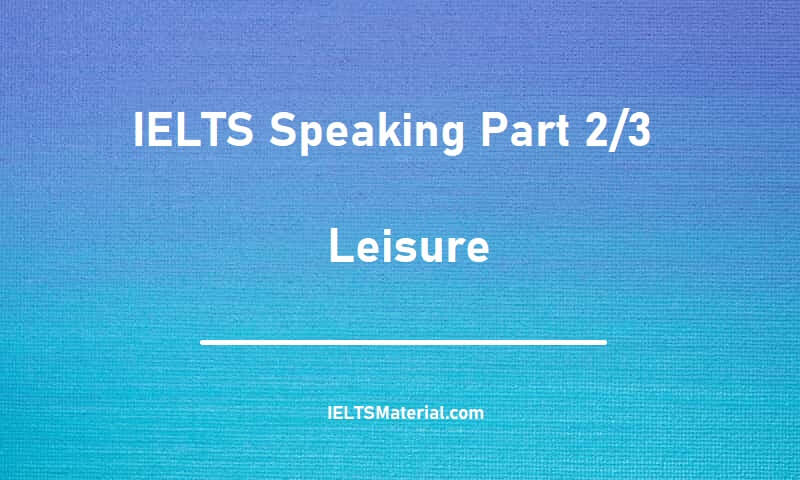 describe-a-leisure-activity-that-you-do-with-your-family-ielts-rewind