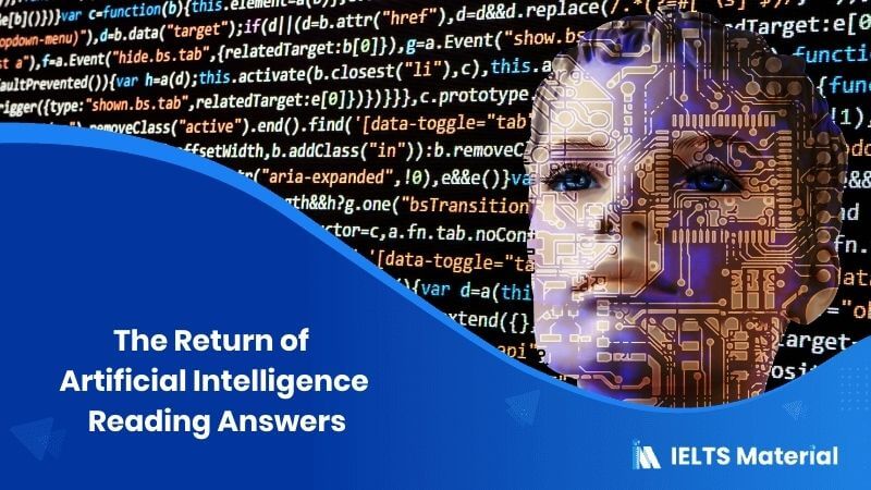 The Return of Artificial Intelligence – IELTS Reading Answers