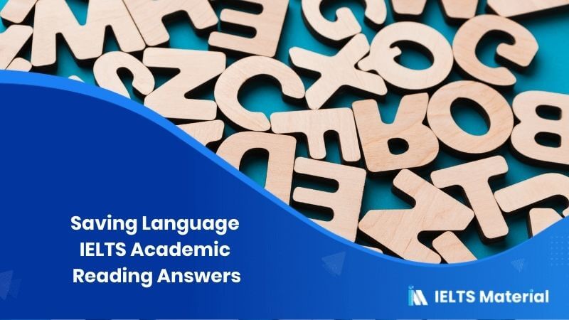 IELTS Academic Reading ‘Saving Language’ Answers