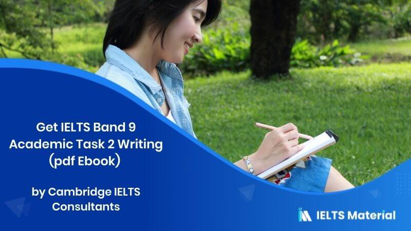 Get IELTS Band 9 Academic Task 2 Writing (pdf Ebook) by Cambridge IELTS Consultants 1 Get IELTS Band 9 Academic Task 2 Writing (pdf Ebook) by Cambridge IELTS Consultants