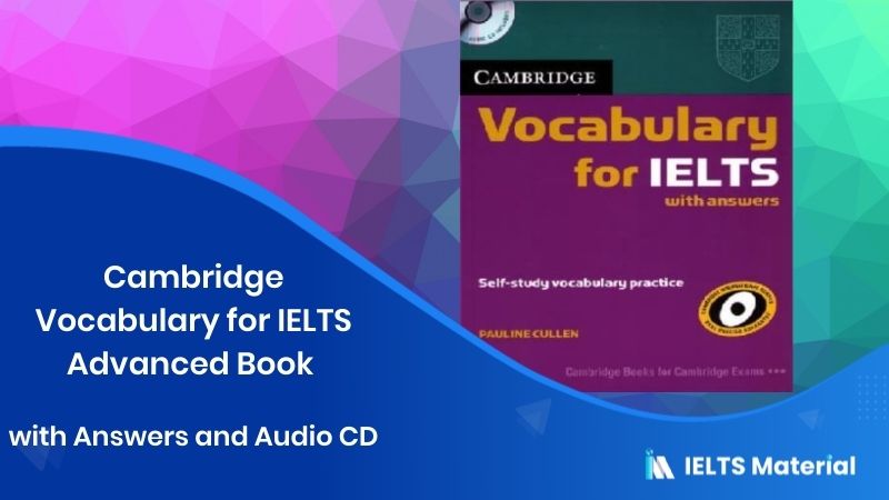 Cambridge Vocabulary For Ielts Advanced Book With Answers And Audio Cd