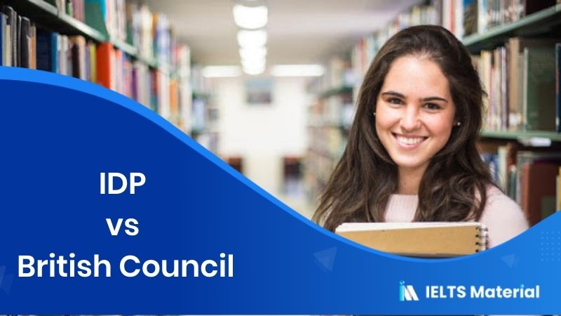 IDP vs British Council | Full form | Which one should I choose while taking IELTS Test?